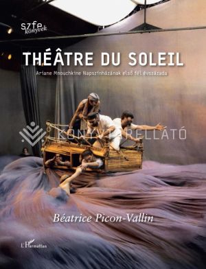 Kép: Théâtre du Soleil
