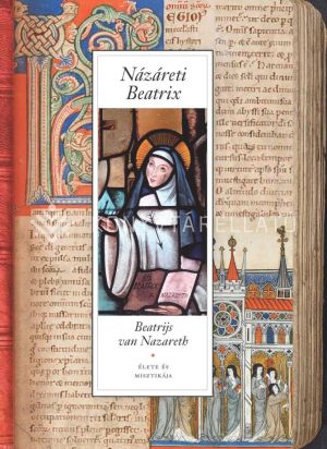 Kép: Názáreti Beatrix élete és misztikája