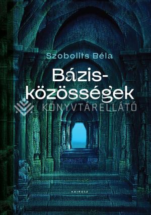 Kép: Bázisközösségek