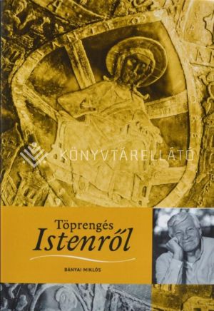 Kép: Töprengés Istenről