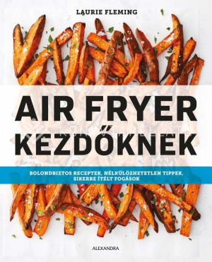 Kép: Air Fryer kezdőknek