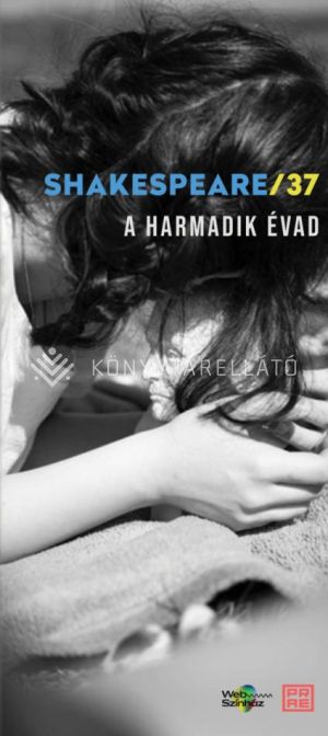 Kép: Shakespeare/37 – A harmadik évad