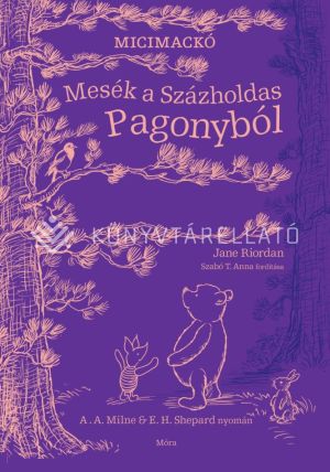 Kép: Mesék a Százholdas Pagonyból