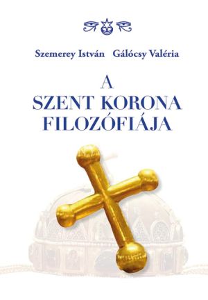 Kép: A Szent Korona filozófiája
