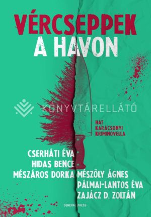 Kép: Vércseppek a havon