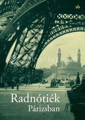 Kép: Radnótiék Párizsban