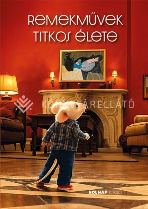 Kép: Remekművek titkos élete