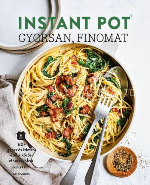 Kép: Instant Pot - gyorsan, finomat