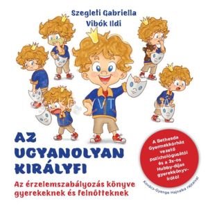 Kép: Az ugyanolyan királyfi - Az érzelemszabályozás könyve gyerekeknek és felnőtteknek