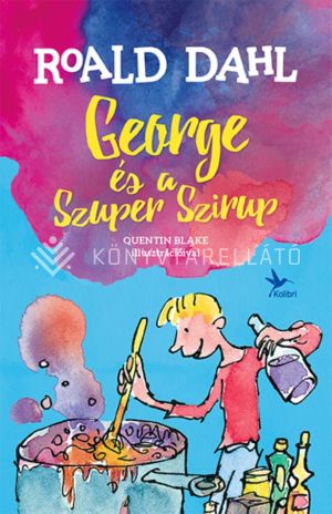 Kép: George és a Szuper Szirup