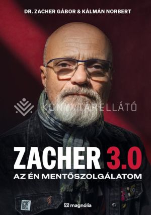 Kép: Zacher 3.0 – Az én mentőszolgálatom