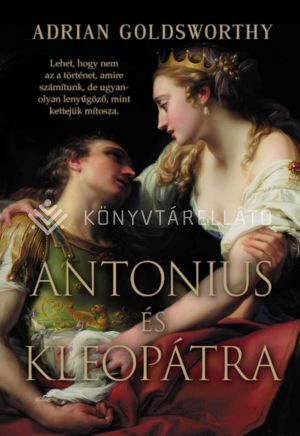 Kép: Antonius és Kleopátra