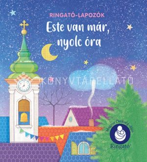 Kép: Este van már, nyolc óra - Ringató-lapozók (új kiadás)