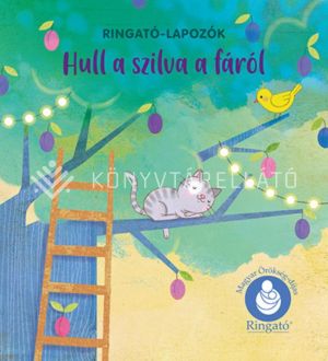 Kép: Hull a szilva a fáról - Ringató-lapozók (új kiadás)