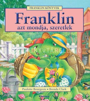 Kép: Franklin azt mondja, szeretlek