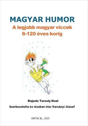 Kép: Magyar humor - A legjobb magyar viccek 6-120 éves korig