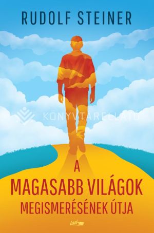 Kép: A magasabb világok megismerésének útja