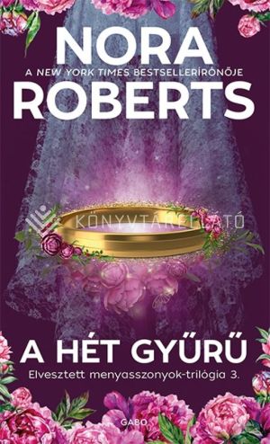 Kép: A hét gyűrű - Elvesztett menyasszonyok-trilógia 3.
