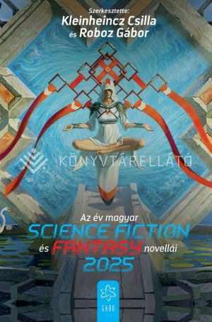 Kép: Az év magyar science fiction és fantasynovellái 2025