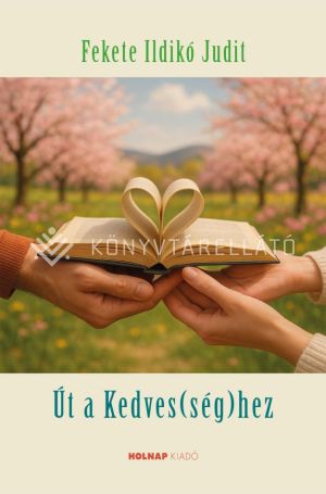 Kép: Út a kedves(ség)hez