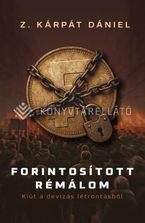 Kép: Forintosított rémálom