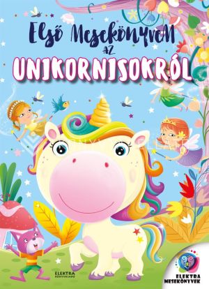 Kép: Első mesekönyvem az unikornisokról