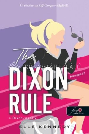 Kép: The Dixon Rule – A Dixon-szabály