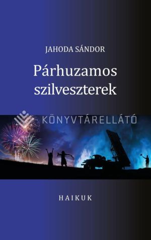 Kép: Párhuzamos szilveszterek