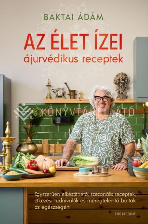Kép: Az élet ízei - ájurvédikus receptek