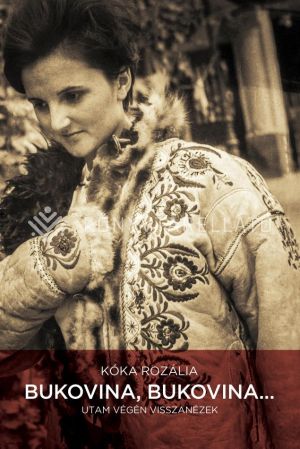 Kép: Bukovina, Bukovina… - Új, javított kiadás