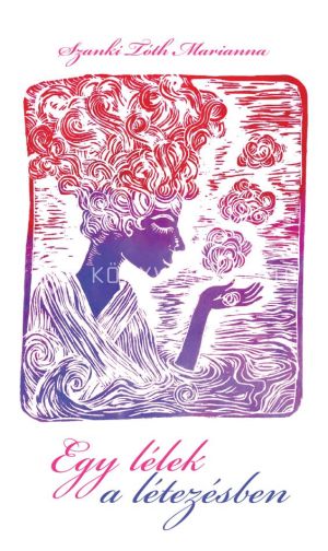 Kép: Egy lélek a létezésben