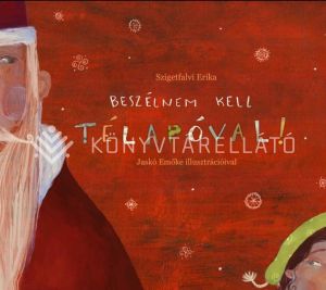 Kép: Beszélnem kell Télapóval!