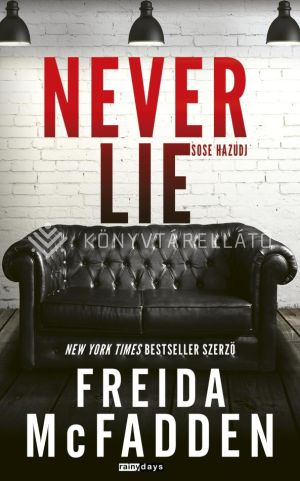 Kép: Never Lie - Sose hazudj  (Éldekorált)