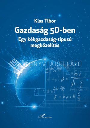 Kép: Gazdaság 5D-ben  -  Egy kék gazdaság típusú megközelítés