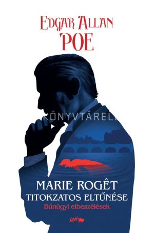 Kép: Marie Rogét titokzatos eltűnése