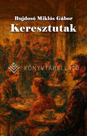 Kép: Keresztutak