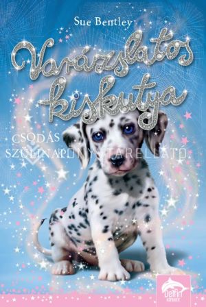 Kép: Varázslatos kiskutya - Csodás szülinap