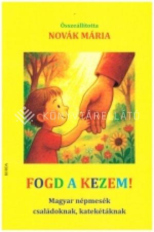 Kép: Fogd a kezem!