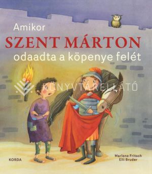 Kép: Amikor Szent Márton odaadta a köpenye felét