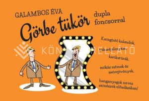 Kép: Görbe tükör - Dupla foncsorral