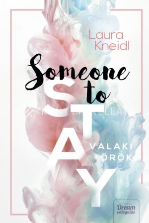 Kép: Someone to Stay - Valaki örök