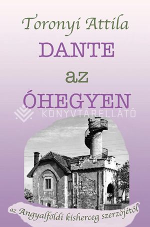 Kép: Dante az Óhegyen