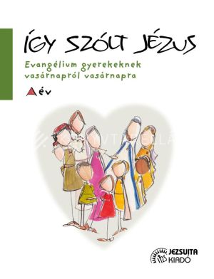 Kép: Így szólt Jézus. A év