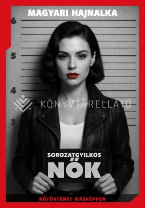 Kép: Sorozatgyilkos nők