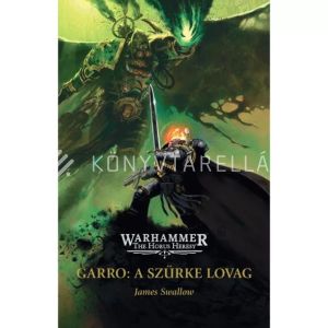 Kép: Garro: A Szürke Lovag