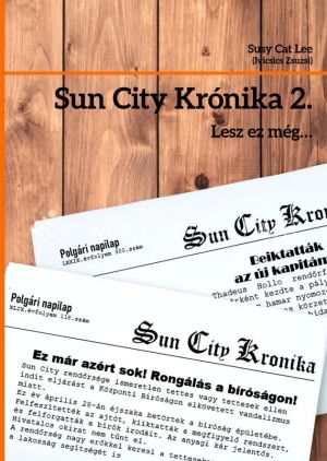 Kép: Sun City Krónika 2: Lesz ez még…