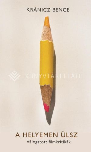 Kép: A helyemen ülsz