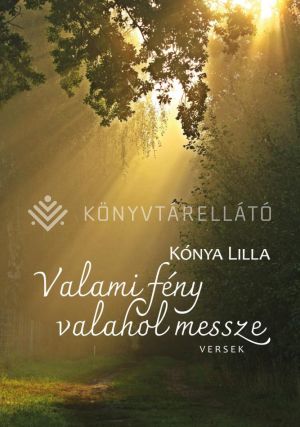 Kép: Valami fény valahol messze