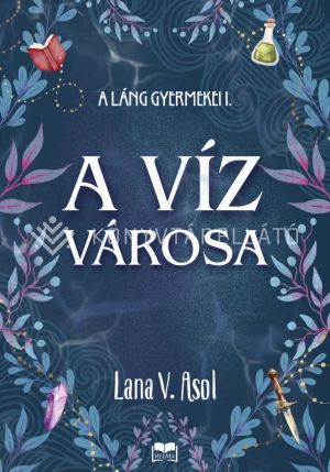 Kép: A víz városa - A láng gyermekei I.