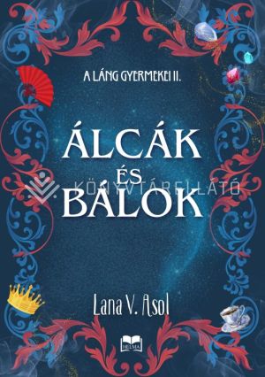 Kép: Álcák és bálok - A láng gyermekei II.